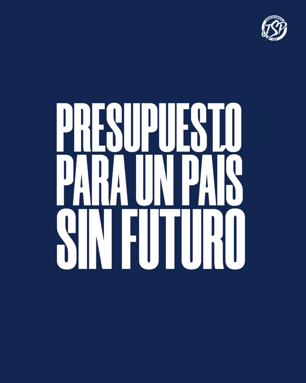 PRESUPUESTO PARA UN PAÍS SIN FUTURO