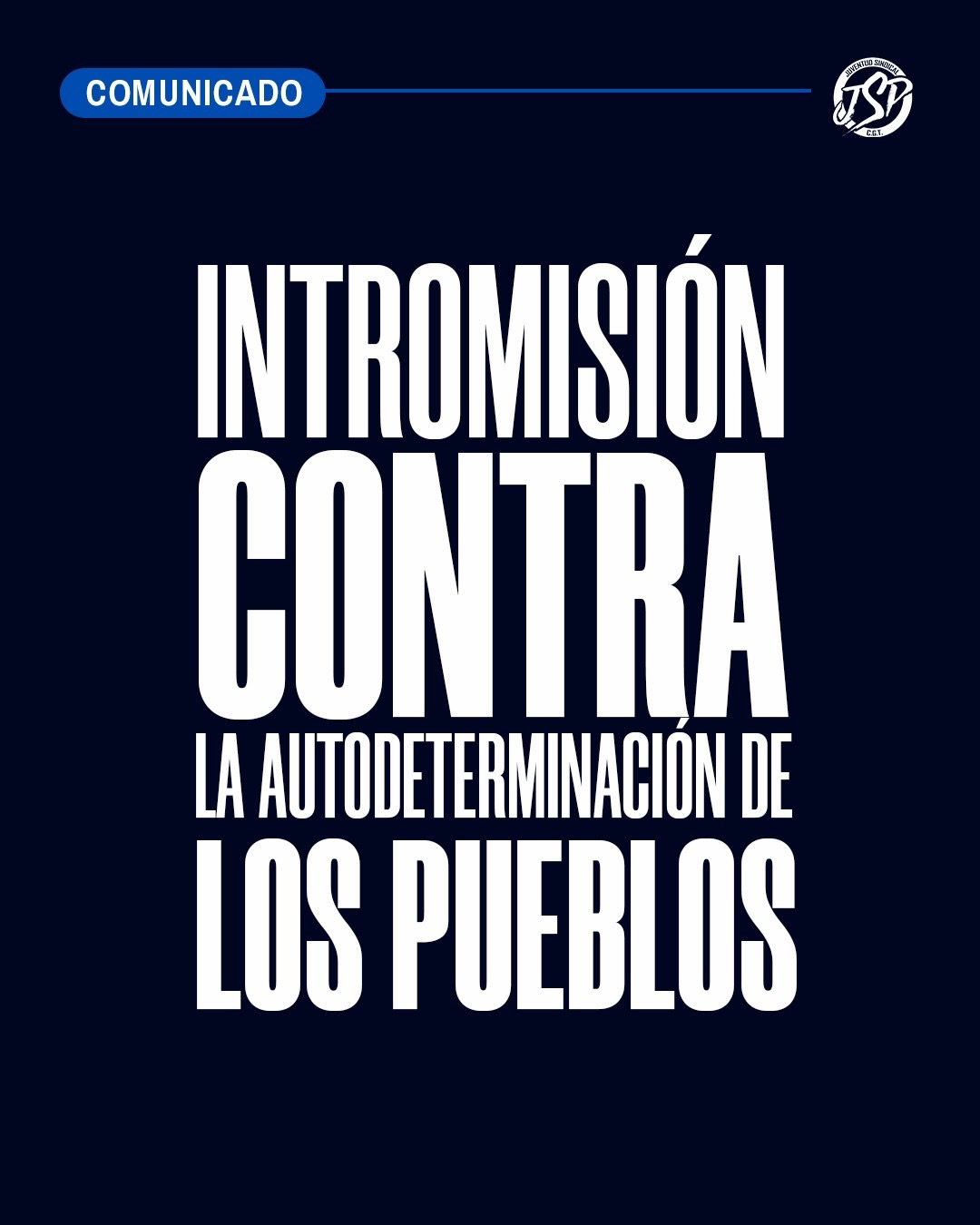 INTROMISIÓN CONTRA LA AUTODETERMINACIÓN DE LOS PUEBLOS