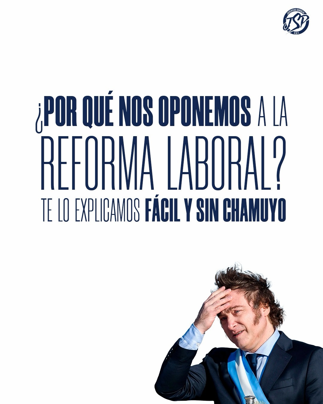 ¿POR QUÉ NOS OPONEMOS A LA REFORMA LABORAL?