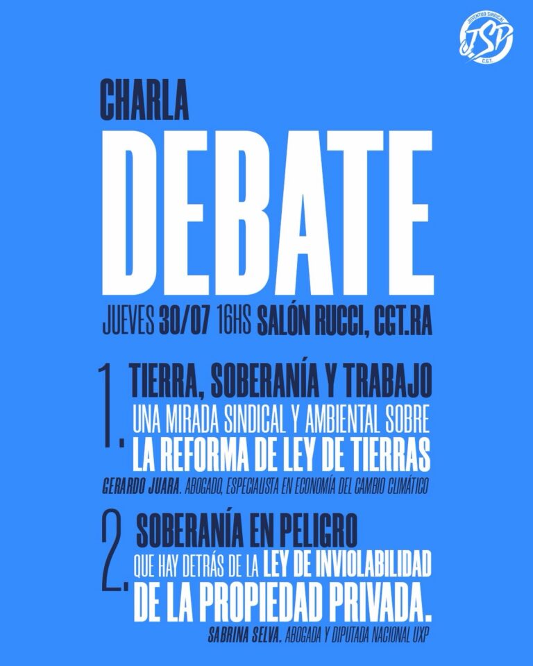 SOBERANÍA, TIERRA Y TRABAJO: UN DEBATE NECESARIO PARA LA ARGENTINA